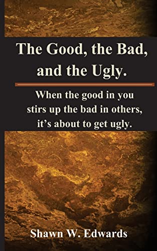 Stock image for The Good, The Bad, and The Ugly for sale by Save With Sam