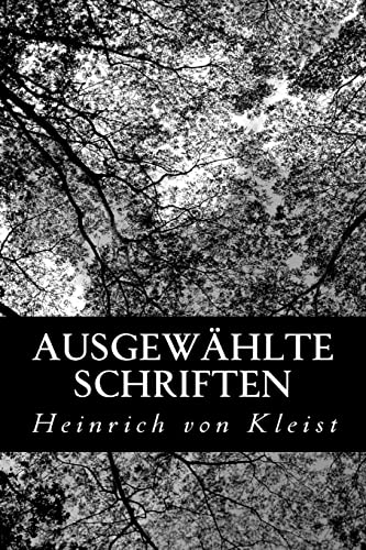 Ausgewahlte Schriften - Heinrich Von Kleist