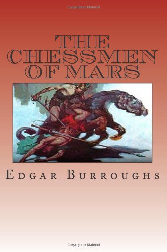 The Chessmen of Mars (9781478238836) by Burroughs, Edgar Rice