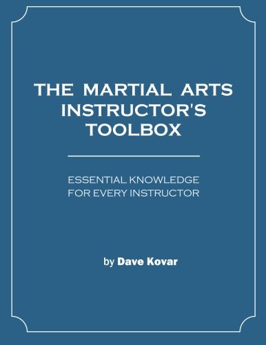 Stock image for The Martial Arts Instructor's Toolbox for sale by Better World Books