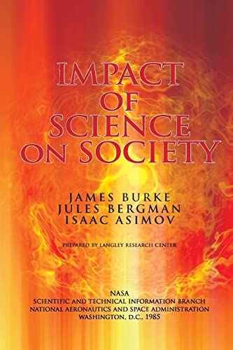 Imagen de archivo de The Impact of Science on Society a la venta por Lucky's Textbooks