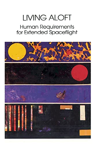 Stock image for Living Aloft: Human Requirements for Extended Spaceflight for sale by Lucky's Textbooks