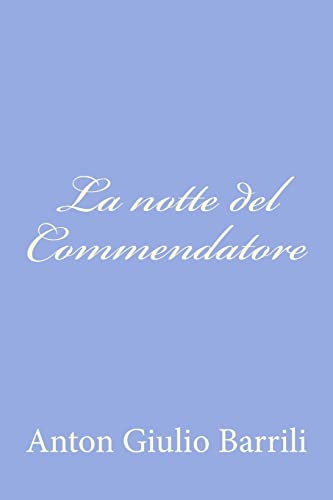 9781478245674: La notte del Commendatore (Italian Edition)