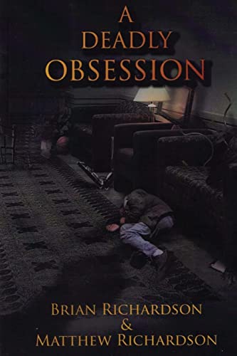 Imagen de archivo de A Deadly Obsession: Volume 1 a la venta por WorldofBooks