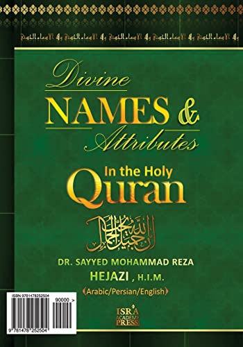 9781478252504: Divine Names and Attributes in the Holy Quran: Definition, Explanation, and Concise Interpretation of Asmaaullah al-Husnaa: Volume 1