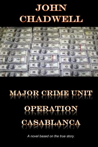 Stock image for Major Crime Unit: Operation Casablanca for sale by Revaluation Books