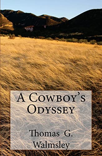 Imagen de archivo de A Cowboy's Odyssey a la venta por ThriftBooks-Dallas