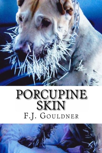Beispielbild fr Porcupine Skin zum Verkauf von Revaluation Books