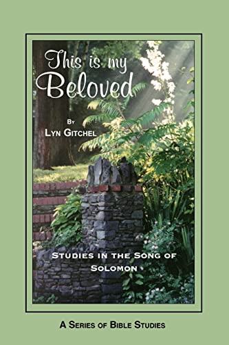 Stock image for This is my Beloved: Studies in the Song of Solomon for sale by THE SAINT BOOKSTORE