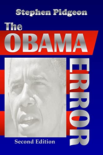 Beispielbild fr The Obama Error - Second Edition as Amended zum Verkauf von SecondSale