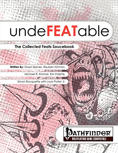 Undefeatable: The Collected Feats Sourcebook (9781478262800) by Porter Jr., Louis M.; Hinman, Reuben; Kimmel, Michael R.; Palette, Erin; Rocquette, Simon; Owen, Owen