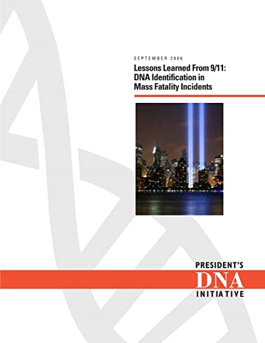 Beispielbild fr Lessons Learned From 9/11: DNA Identification in Mass Fatality Incidents zum Verkauf von Lucky's Textbooks