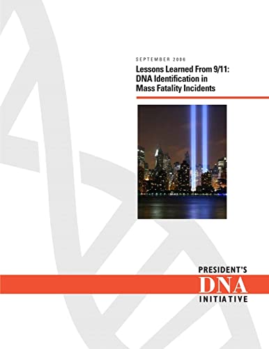 9781478262824: Lessons Learned From 9/11: DNA Identification in Mass Fatality Incidents