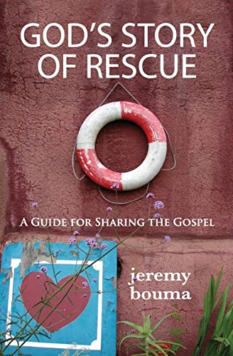 Beispielbild fr God's Story of Rescue: A Guide for Sharing the Gospel zum Verkauf von THE SAINT BOOKSTORE