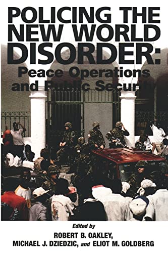 Stock image for Policing the New World Disorder: Peace Operation and Public Security for sale by Lucky's Textbooks