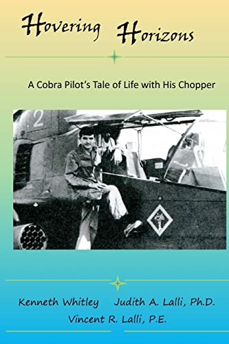 Imagen de archivo de Hovering Horizon: A Cobra Pilot's Tale of Life With His Chopper a la venta por Revaluation Books