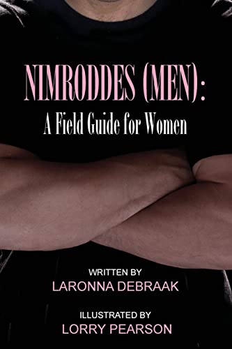 9781478267409: Nimroddes (men): A Field Guide for Women
