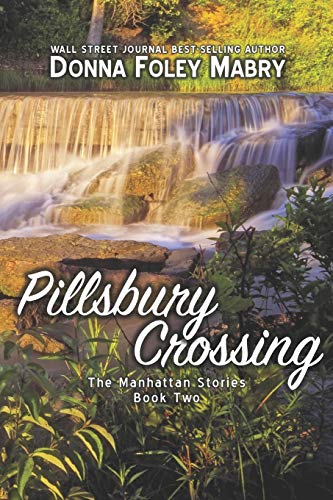 Beispielbild fr Pillsbury Crossing (The Manhattan Stories) zum Verkauf von Save With Sam