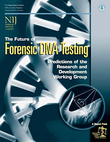 9781478268291: The Future of Forensic DNA Testing: Predictions of the Research and Development Working Group