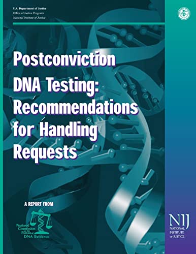 Imagen de archivo de Postconviction DNA Testing: Recommendations for Handling Requests a la venta por Irish Booksellers