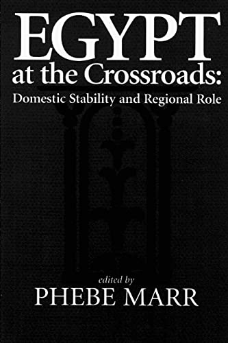 Stock image for Egypt at the Crossroads: Domestic Stability and Regional Role for sale by THE SAINT BOOKSTORE