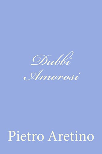 Stock image for Dubbi Amorosi for sale by THE SAINT BOOKSTORE