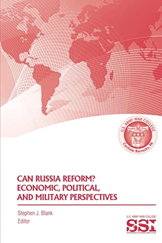 Stock image for Can Russia Reform? Economic, Political, and Military Perspectves for sale by Sequitur Books