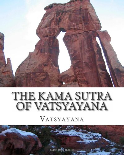 The Kama Sutra of Vatsyayana (9781478273011) by Vatsyayana