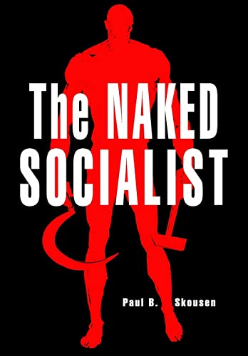 Stock image for The Naked Socialist for sale by Omaha Library Friends