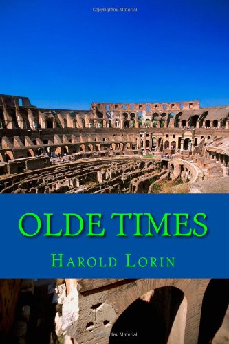 Olde Times (9781478276463) by Lorin, Harold