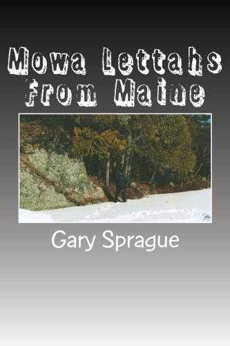 Stock image for Mowa Lettahs From Maine for sale by Revaluation Books