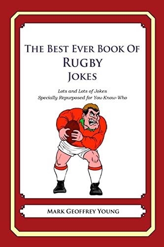 Beispielbild fr The Best Ever Book of Rugby Jokes: Lots and Lots of Jokes Specially Repurposed for You-Know-Who zum Verkauf von WorldofBooks