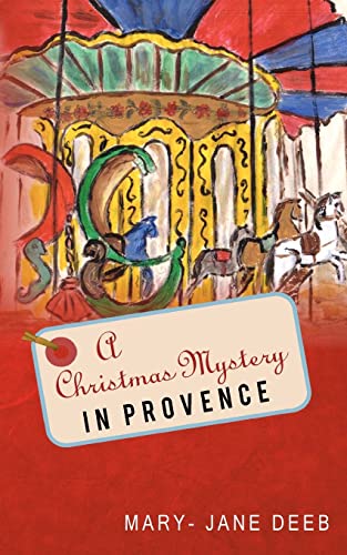 Stock image for A Christmas Mystery in Provence for sale by SecondSale