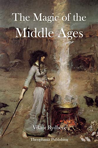 The Magic of the Middle Ages (9781478282334) by Rydberg, Viktor