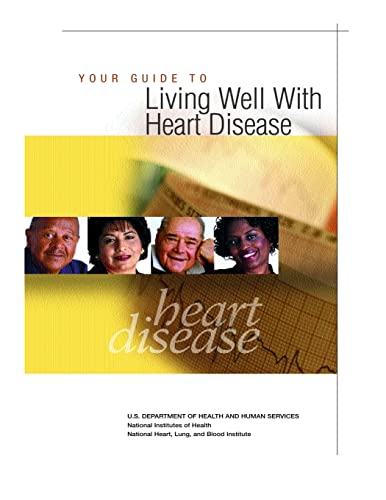 Stock image for Your Guide to Living Well With Heart Disease for sale by SecondSale