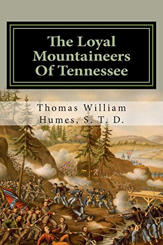 Stock image for The Loyal Mountaineers Of Tennessee for sale by Revaluation Books