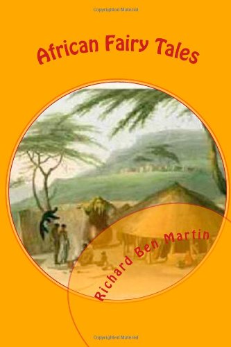 Imagen de archivo de African Fairy Tales: African Stories for Children and Adults a la venta por ThriftBooks-Atlanta