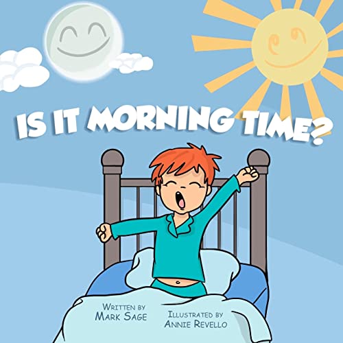 Stock image for Is it morning time? for sale by SecondSale