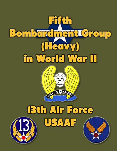9781478288992: Fifth Bombardment Group (Heavy) in World War II: 13th Air Force, USAAF