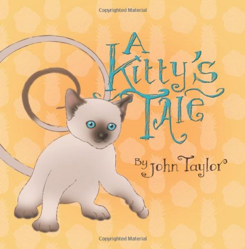 Imagen de archivo de A Kitty's Tale (Volume 1) a la venta por Revaluation Books