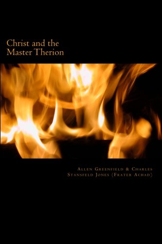 Christ and the Master Therion (9781478292722) by Greenfield, T Allen; Jones, Charles Stansfeld