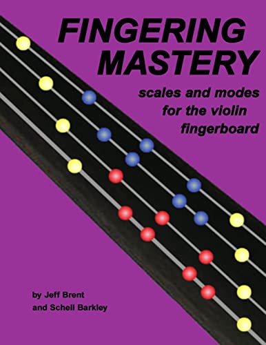 9781478293415: Fingering Mastery - scales and modes for the violin fingerboard