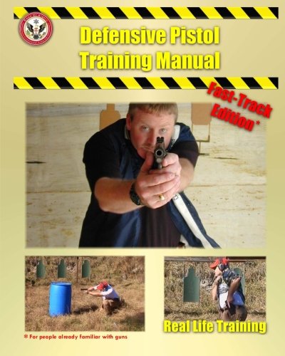 Beispielbild fr Defensive Pistol Training Manual zum Verkauf von Buchpark