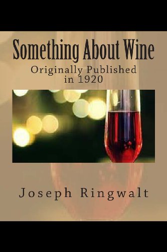 Something About Wine (9781478296485) by Ringwalt, Joseph Garneau