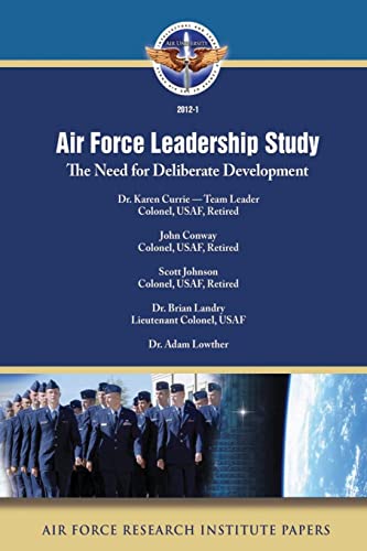 Stock image for Air Force Leadership Study: The Need for Deliberate Development for sale by ALLBOOKS1