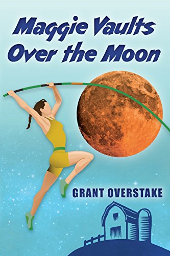 Stock image for Maggie Vaults over the Moon for sale by Better World Books