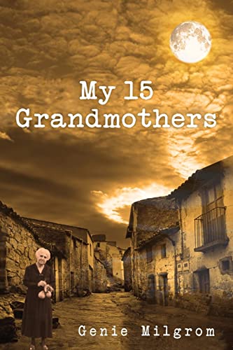 Stock image for My 15 Grandmothers for sale by BooksRun