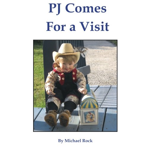 PJ Comes For a Visit (9781478297529) by Rock, Michael