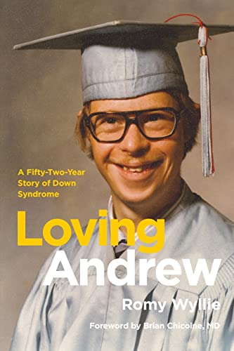 Stock image for Loving Andrew: A Fifty-Two-Year Story of Down Syndrome for sale by AwesomeBooks