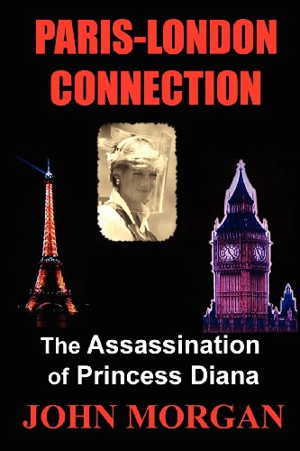 9781478298892: Paris-London Connection: The Assassination of Princess Diana